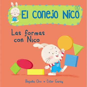 Las formas con Nico - Oro, Begoña; Garay, Ester