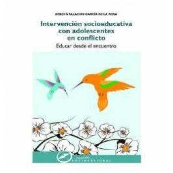 Intervención socioeducativa con adolescentes: Educar desde el encuentro: 70
