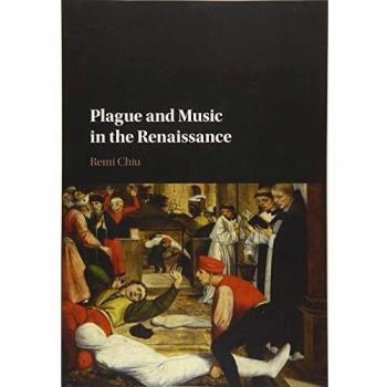 Plague and Music in the Renaissance