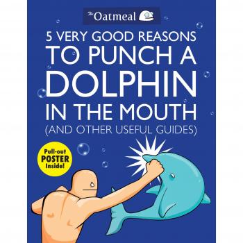 5 Very Good Reasons to Punch a Dolphin in the Mouth