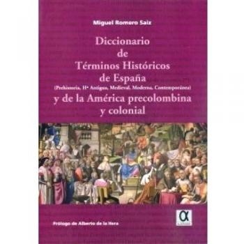 DICCIONARIO DE TERMINOS HISTORICOS DE ESPAÑA