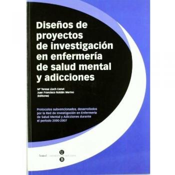 Diseños de proyectos de investigación en enfermería de salud mental y adicciones