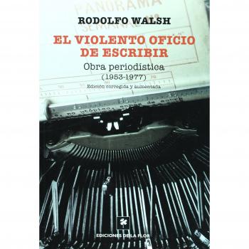 VIOLENTO OFICIO DE ESCRIBIR, EL