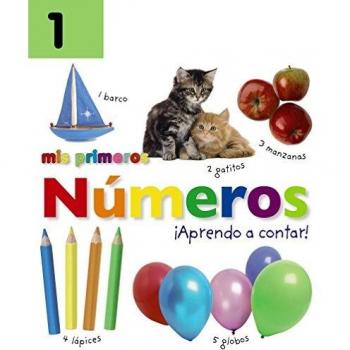 Mis primeros números. ¡Aprendo a contar!