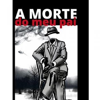 A morte do meu pai