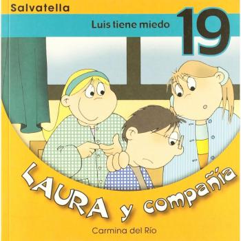 Laura y compañia 19: Luis tiene miedo