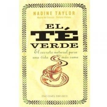 El té verdel: El secreto natural para una vida más sana