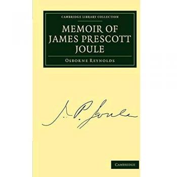 Memorias de James Prescott Joule (Colección Biblioteca de Cambridge - Ciencias Físicas) - Edición en Rústica