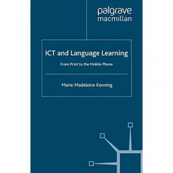 ICT and Language Learning: From Print to the Mobile Phone