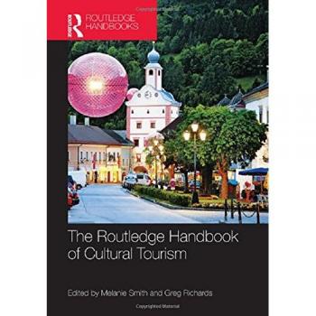 Routledge Hardback Handbook of Cultural Tourism