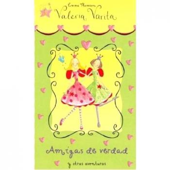 Amigas de verdad y otras aventuras