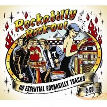 Rockabilly Rockout: 40 Essential Rockabilly Tracks