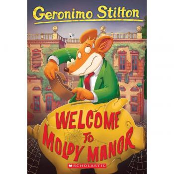Welcome To Moldy Manor - Stilton Geronim