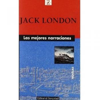 Z Las mejores narraciones - Jack London