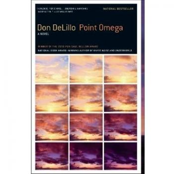 Point Omega: A Novel by Don DeLillo - Literary Fiction with Psychological Depth
