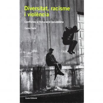 Diversitat, racisme i violència