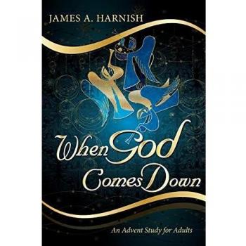 When God Comes Down: An Advent Study for Adults