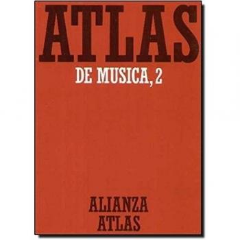 Atlas de música. 2. Del Barroco hasta hoy