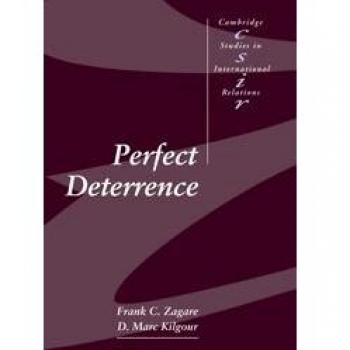 Deterrencia Perfecta (Estudios de Cambridge en Relaciones Internacionales, Volumen 72)