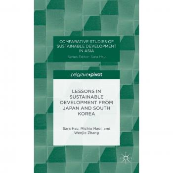 Lessons in Sustainable Development from Japan and South Korea