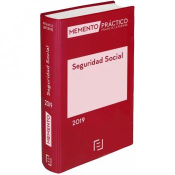 Memento Seguridad Social 2019 - Lefebvre-el Derecho
