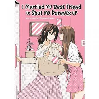 I Married My Best Friend to Silence Our Parents - Volume 01 Graphic Novel
