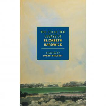 The Collected Essays of Elizabeth Hardwick