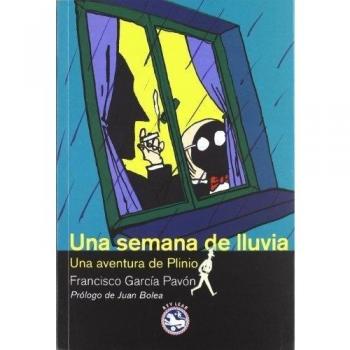 Una semana de lluvia: Una aventura de Plinio