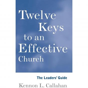 The Twelve Keys Leadership Manual by Kennon L. Callahan