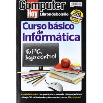 Curso Basico De Informatica - Tu Pc Bajo Control