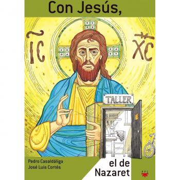 Con Jesús, El De Nazaret