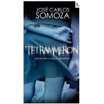 Tetrammeron: Los cuentos de Soledad - José Carlos Somoza
