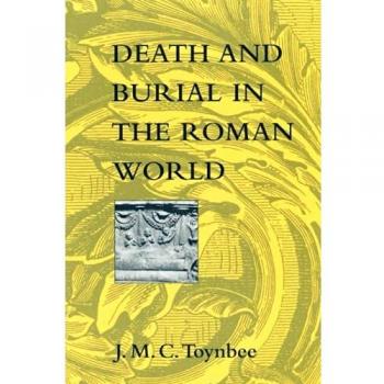 Death and Burial in the Roman World
