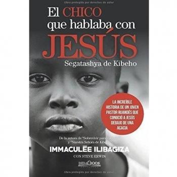 Chico Que Hablaba Con Jesus - Immaculée Ilibagiza