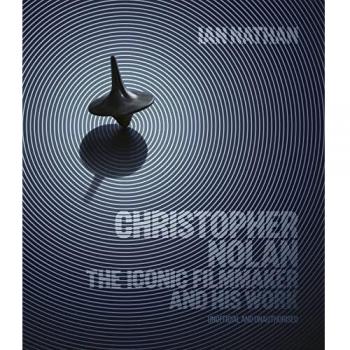 Christopher Nolan: The Iconic Filmmaker and His Work (Iconic Filmmakers Series