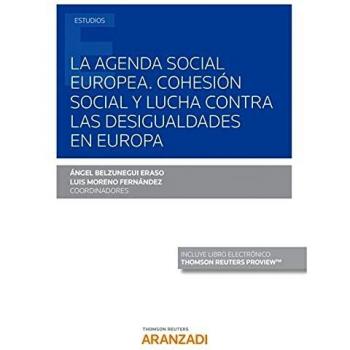 La agenda social europea. Cohesión social y lucha contra las desigualdades en Europa