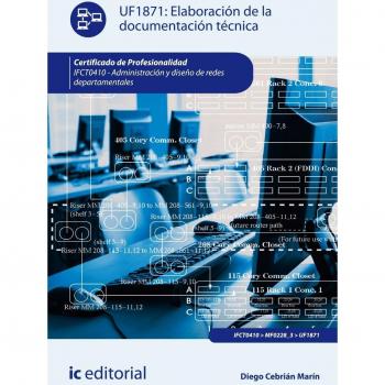 Elaboración de la documentación técnica. ifct0410 - administración y diseño de redes departamentales