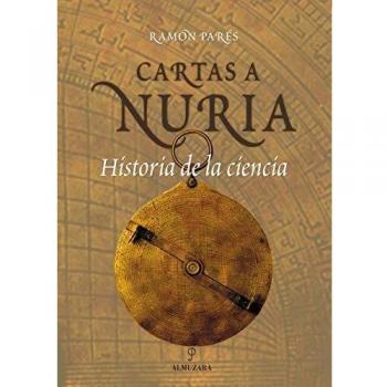Cartas a Nuria. Historia de la Ciencia