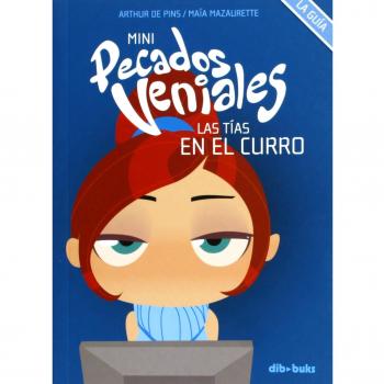 Mini Pecados Veniales 4. Las Tías En El Curro