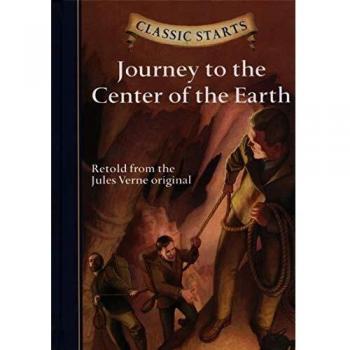 Classic Starts: Journey to the Center of the Earth