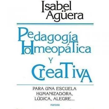 Pedagogía homeopática y creativa: Para una escuela humanizadora, lúdica, alegre...: 169