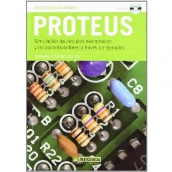 Proteus: Simulación de circuitos electrónicos y microcontroladores a través de ejemplos