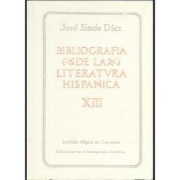 Bibliografía de la literatura hispánica. Tomo XIII. Siglos XVI y XVII