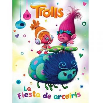 Trolls. La Fiesta de Arcoiris / Rainbow Party