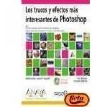 Trucos y efectos mas interesantes de photoshop, los