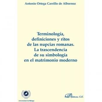 Terminología, Definiciones Y Ritos En Las Nupcias Romanas. Bueno