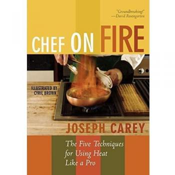 Chef on Fire: Mastering Heat Techniques for Professional Cooking