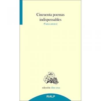 Cincuenta Poemas Indispensables