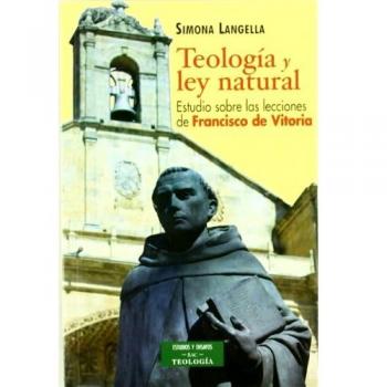 Teologia y Ley Natural. Francisco De Vit