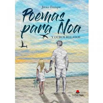 Poemas para Noa y otros relatos
